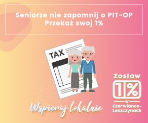 Seniorze zostaw swój 1% podatku u siebie