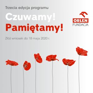 Czuwamy! Pamiętamy! - program grantowy Fundacji O